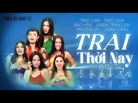 PBN 52 | Trúc Lam, Trúc Linh, Bảo Hân, Phương Vy, Lynda Trang Đài, Loan Châu - Trai Thời Nay