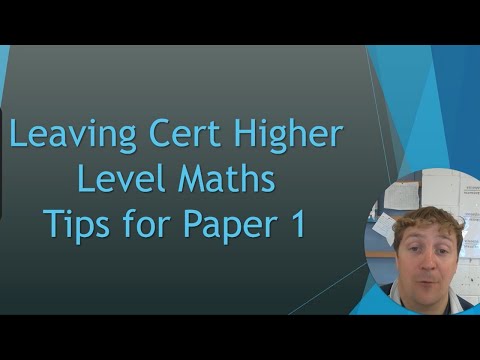 2025 Leaving Cert Higher Level Maths Tips for Paper 1
