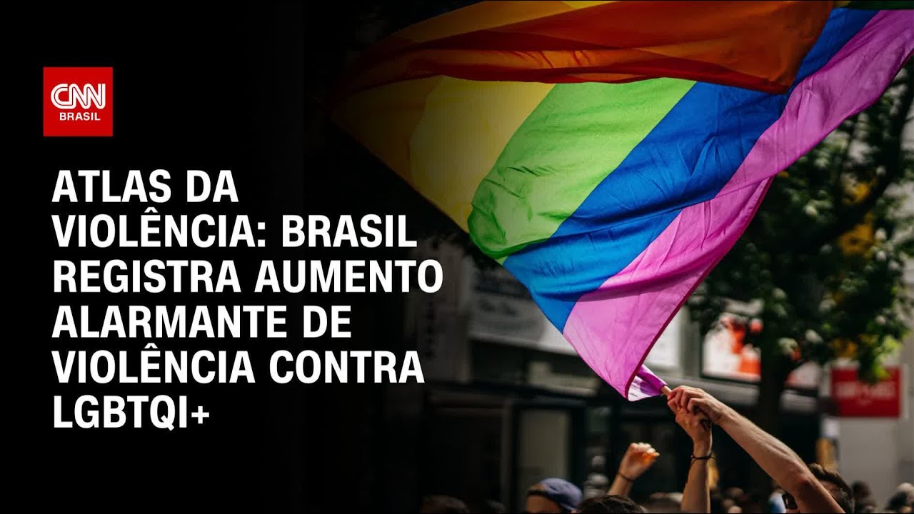 Violência contra LGBTQI+ no Brasil cresce mais de 1000% em nove anos, mostra pesquisa | CNN ARENA