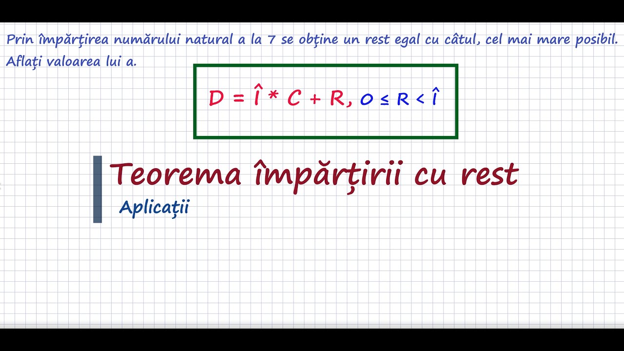 Watch Care Este Deimpartitul Si Impartitorul Now Aplicatii Teorema impartirii cu rest - ScoalaDeMate.ro