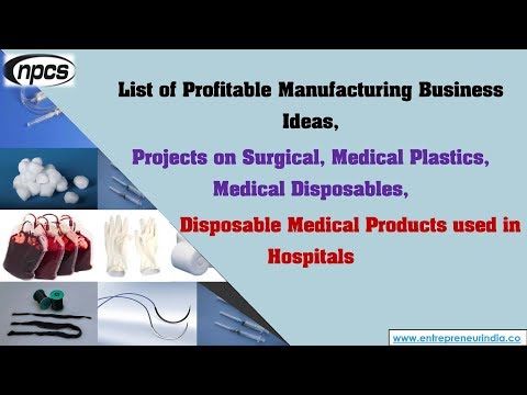 Manufacturing business ideas of surgical medical plastics