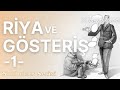 Riya Ve Gösteriş 1 - Hayri Küçükdeniz Sohbetler Serisi