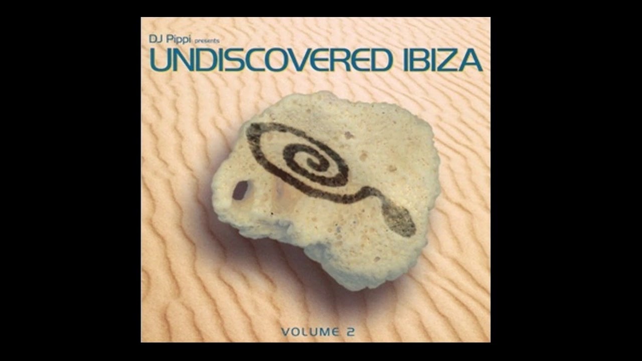 DJ Pippi - Undiscovered Ibiza Volume 2 • CIB trailer