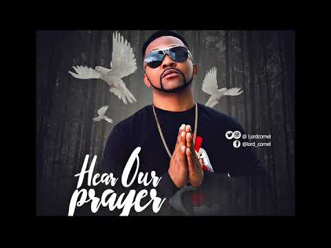 Lord Cornel - Hear Our Prayer