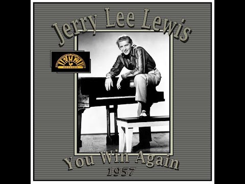 Jerry Lee Lewis - You Win Again (1957)
