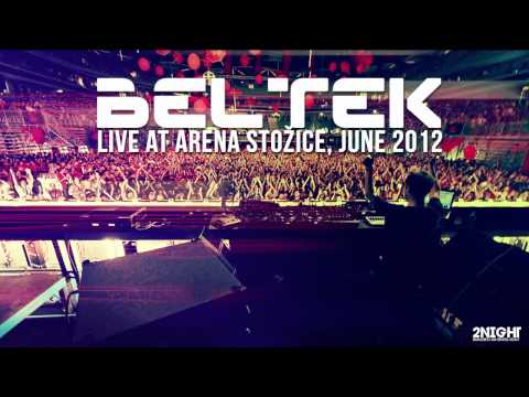 Beltek live at Arena Stozice, June 2012 (Free Download)
