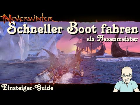 NEVERWINTER: Schneller Boot fahren als Hexenmeister - Einsteiger-Guide - Tutorial Tipp PS4 deutsch