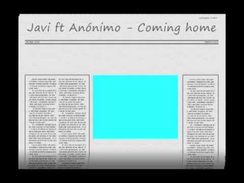 Javi ft Anónimo - Coming home (Pixie lott ft Jason derulo)