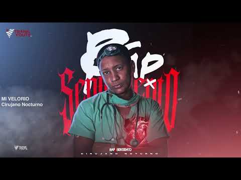 Cirujano Nocturno - MI VELORIO  #RapxSentimiento