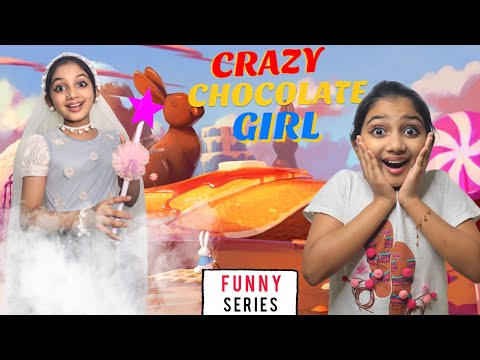 Crazy Chocolate Girl | Funny Series | Minshasworld