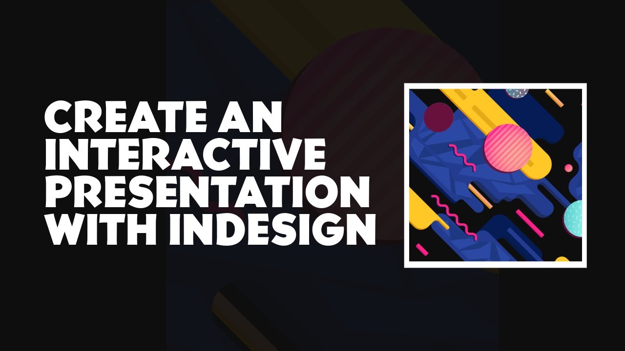 Create an Interactive Presentation with InDesign