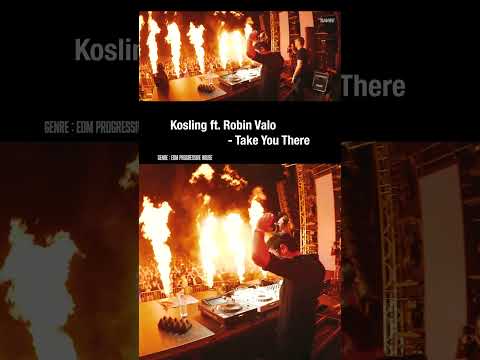 Kosling ft. Robin Valo - Take You There #droponly #edm #progressivehouse