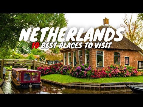 Top 10 Best Places To Visit in The Netherlands #travel #nederlands #guide