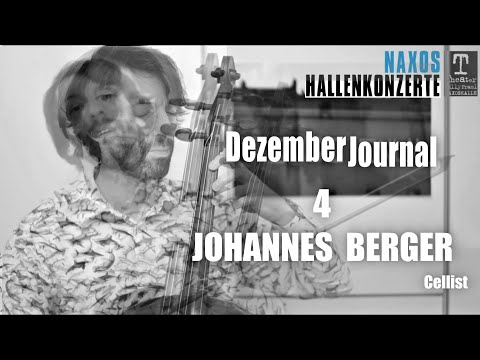 DezemberJournal Nr. 4 - Johannes Berger | Naxos Hallenkonzerte