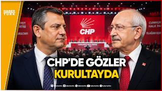 CHP’de Kurultay Sesleri: Kılıçdaroğlu’ndan Özel’e Mesaj