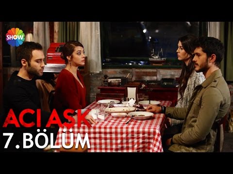 Acı Aşk 7.Bölüm ᴴᴰ