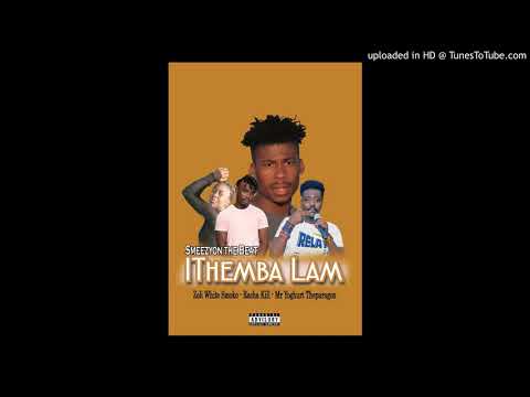 SmeezyOn The Beat- IThemba Lam . Ft Zoli White Smoke × Racha kill & MrYoghurt The Paragon