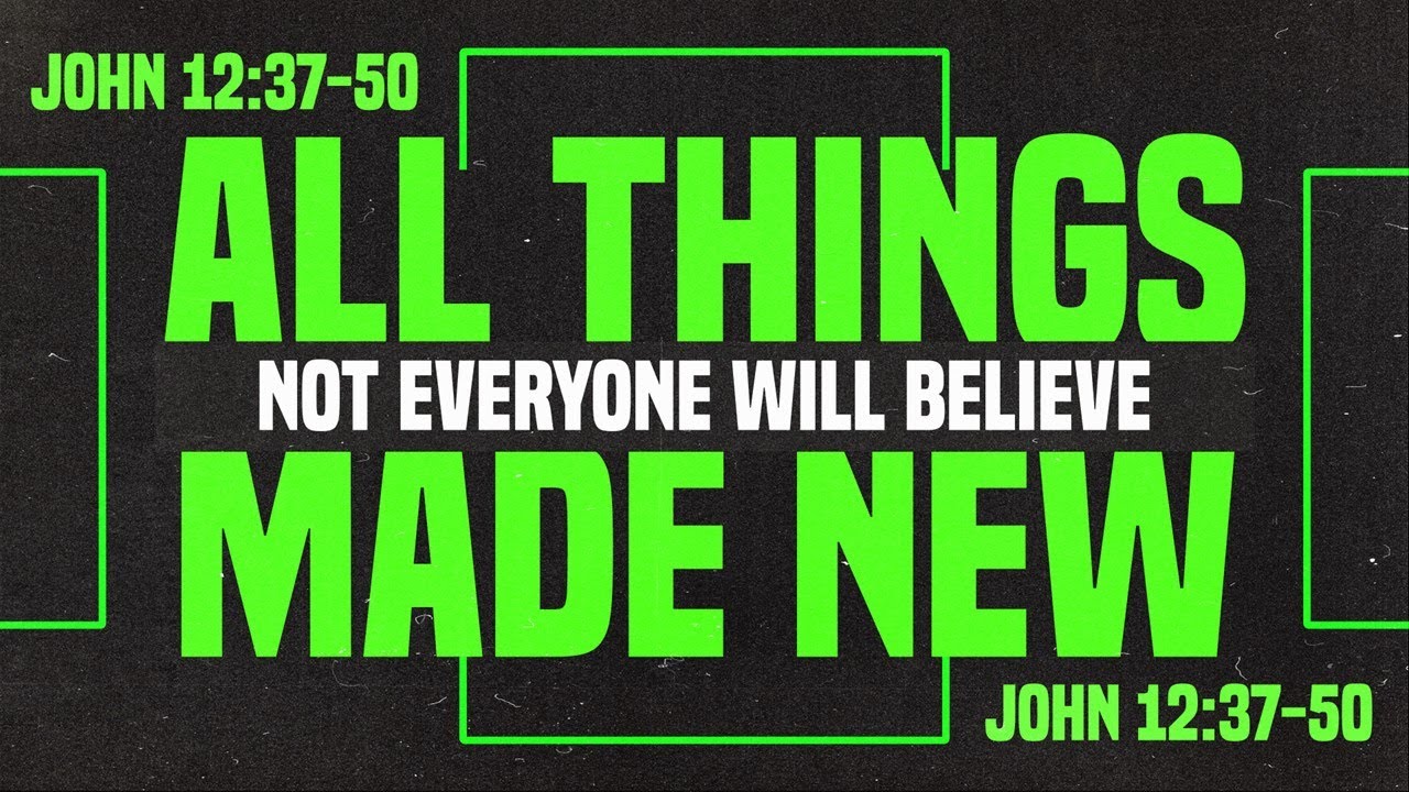 Not Everyone Will Believe