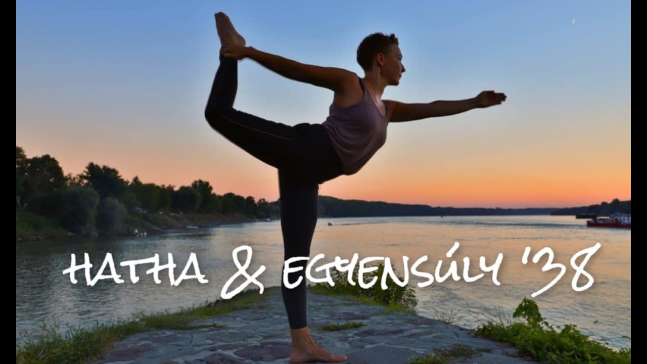Hatha jóga és egyensúly 38 perc - YogaVercsa