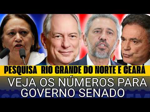 PESQUISAS RIO GRANDE DO NORTE E CEARÁ (ELEIÇÕES 2026) candidatos da direita liderando