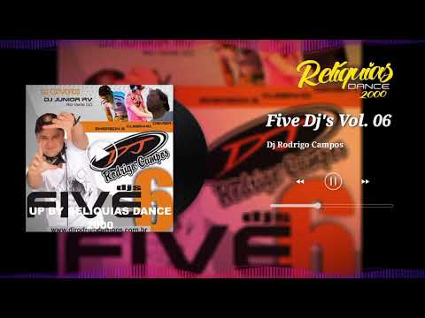 Five DJ´s Vol 06   Dj Rodrigo Campos