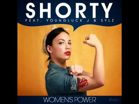 Shorty feat. Youngluck J & Sylz - Women's Power