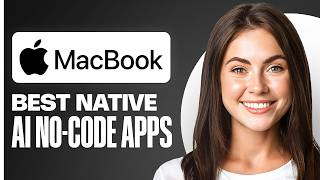 Native Mac Apps In Seconds  The best AI No Code Tools of 2026