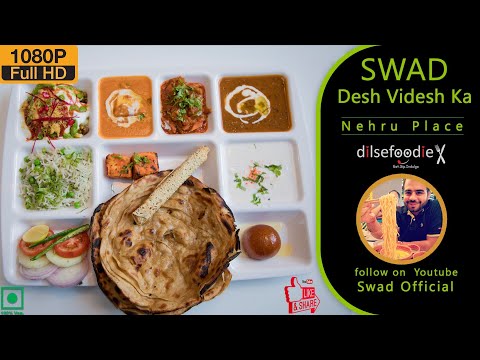 Unlimited Food And Drinks In 399Rs At SWAD, Nehru Place