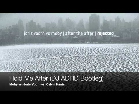 Moby vs. Joris Voorn vs. Calvin Harris - Hold Me After (DJ ADHD Bootleg)