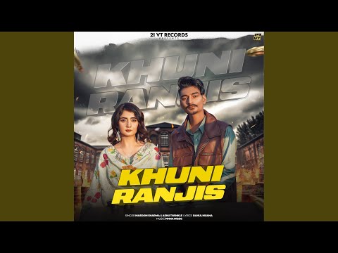 Khuni Ranjis — watch video