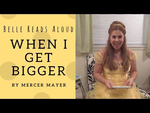Belle reads aloud, "When I Get Bigger," by Mercer Mayer
