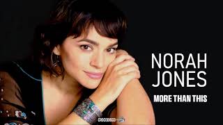 Norah Jones - More Than This (2001)