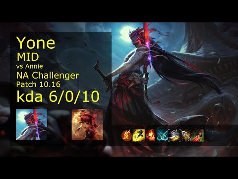 Yone Mid vs Annie - NA Challenger 6/0/10 Patch 10.16 Gameplay