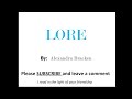 Lore by Alexandra Braken - Chapter 4 (Pt 16)