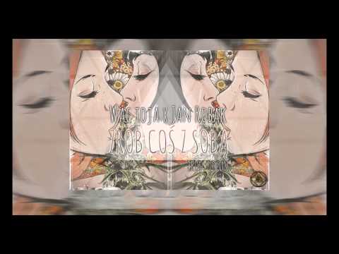 Jan Robak x Wac toja - Zrób coś z sobą [ prod. Dolun ]