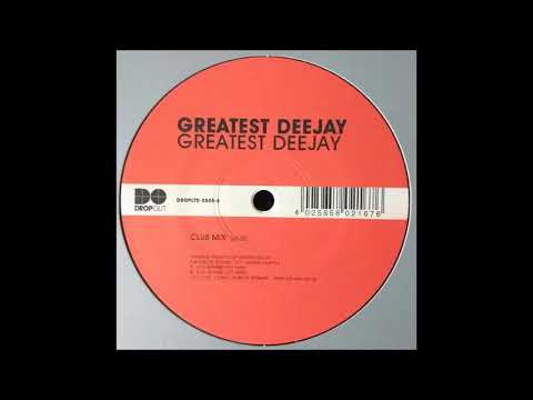 Greatest Deejay - Greatest Deejay (Club Mix)