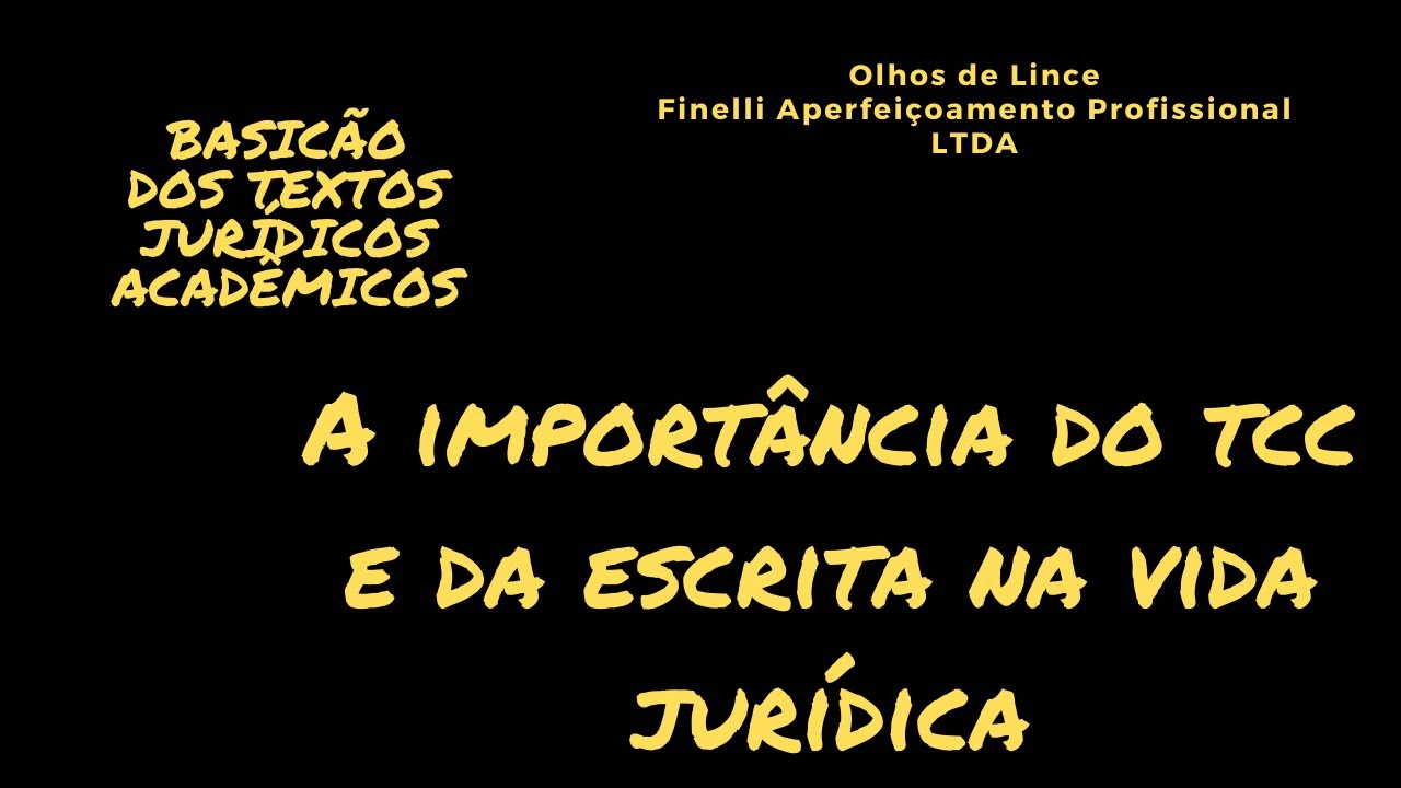 Importância do TCC e da escrita jurídica