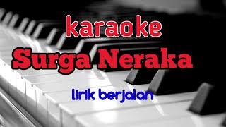 Download lagu SURGA NERAKA KARAOKE | Al Musthofa Music mp3 Download lagu SURGA NERAKA KARAOKE | Al Musthofa Music mp3