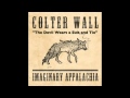 COLTER WALL - IMAGINARY APPALACHIA - The Devil Wears a Suit and Tie