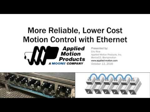 On-Demand Webinar: More Reliable, Lower Cost Motion Control with Ethernet