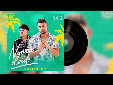 Otra Liga - Nunca Olvido (Audio Oficial)