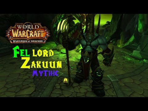 Fel Lord Zakuun [Mythic] - Illusion of Death