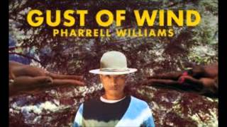 Pharrell Williams - Gust of Wind (Audio)