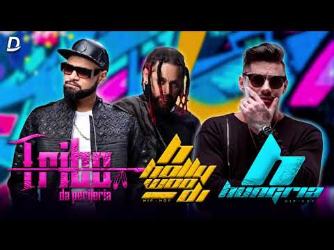 Seleção de Rap Hip Hop 2022   Tribo Da Periferia & Hungria Hip Hop    Só Rap Top   Rap Brasília 2022