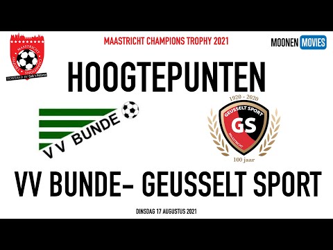 MCT2021 Hoogtepunten VV Bunde-Geusselt Sport 17-08-2021