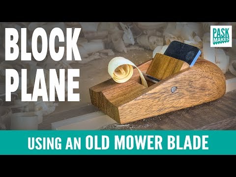 Block Plane using Old Mower Blade