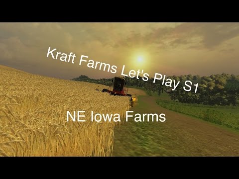 Let's Play Farming Simulator 2013 S1-NE Iowa EP 1
