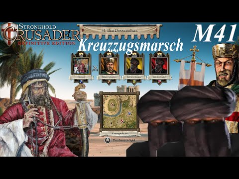 Der Donnerhügel | Kreuzzugsmarsch M41 | Beduine | Stronghold Crusader: Definitive Edition | Deutsch