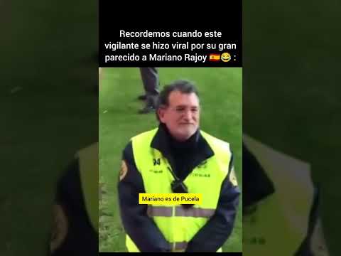 Recordemos cuando este vigilante se hizo viral por su gran parecido a Mariano Rajoy 🇪🇦😂 :