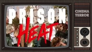 Prison Heat (1993) - Movie Review